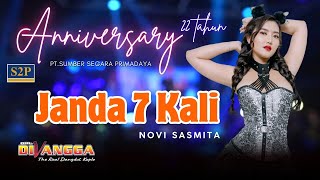 JANDA 7 KALI VOC.NOVI SASMITA | ANNIVERSARY KE- 22 TAHUN PT.SUMBER SEGARA PRIMADAYA | OM.DIVANGGA