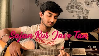Sajan rus jave tan - Guru Randhawa | Satwikk Panigrahy | Acoustic Cover | Unplugged (Raw Cover)