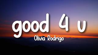 Olivia Rodrigo - good 4 u (Lyrics)