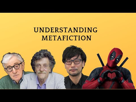 Understanding Metafiction (Literature, Films and Video Games)