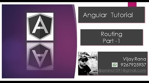Routing | Part -1 | Angular Class Recording | By Vijay Rana | By Vijay | Vijay Rana