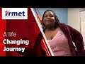 A life changing journey  rmet hospital