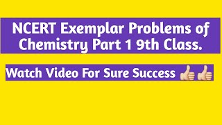 NCERT Exemplar Problems of Chemistry Part 1 9th Class. Science Quest.
