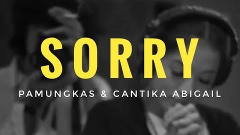 SORRY - Pamungkas & Cantika Abigail (IGTV VIDEO)