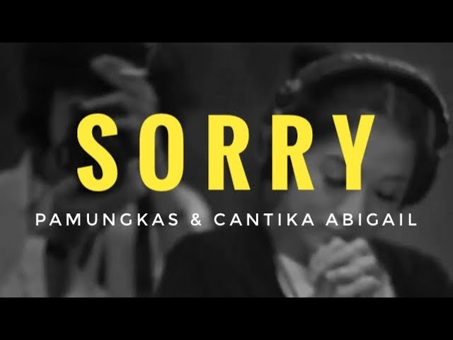 SORRY - Pamungkas & Cantika Abigail (IGTV VIDEO) class=