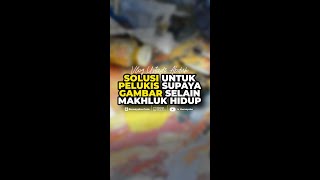 Solusi untuk Pelukis agar Tidak Terkena Azab di Akhirat - Rumaysho TV  #ustadzmuhammadabduhtuasikal