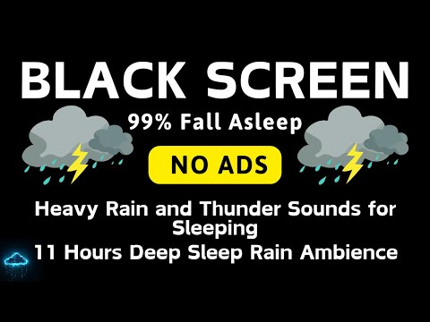 أصوات المطر الغزير والرعد للنوم ١١ ساعة نوم عميق مع أجواء المطر