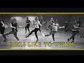 Girls Like to Swing dance cover