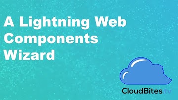 Lightning Web Components Wizard