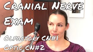 Cranial Nerve Extion - Olfactory And Optic Nerve