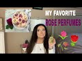 MY FAVORITE ROSE PERFUMES-MY FRAGRANCE COLLECTION 2020