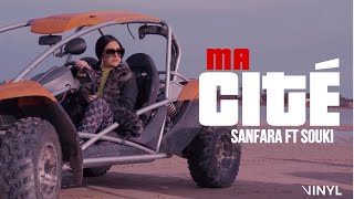 Souki Ft. Sanfara - Ma Cité Teaser