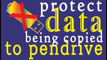 How to stop copying data to Pen Drive/USB Port Devices