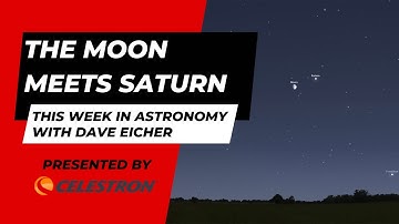 The Moon Meets Saturn: This Week in Astronomy with Dave Eicher 10/14/2024