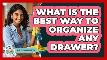 What Is The Best Way To Organize Any Drawer?