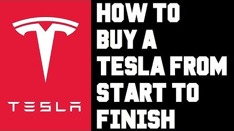 How To Buy a Tesla Online - How To Purchase a Tesla Vehicle From Start To Finish Complete Guide
