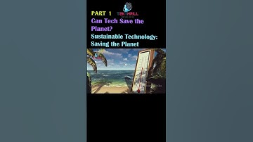 Sustainable Technology: Saving the Planet!! Can Tech Save the Planet?!! PART 1 #trending #viralvideo