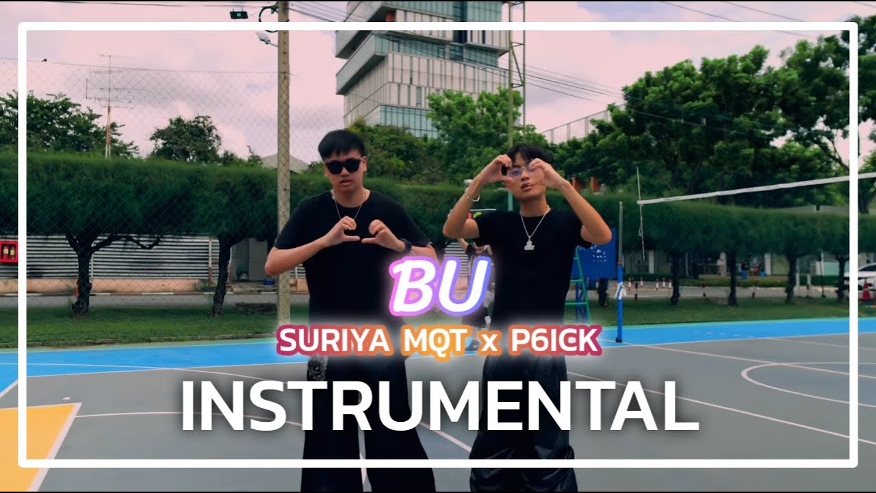 BU - SURIYA MQT X P6ICK | Sumett Studio (Beat&Instrumental) บีทเพลง