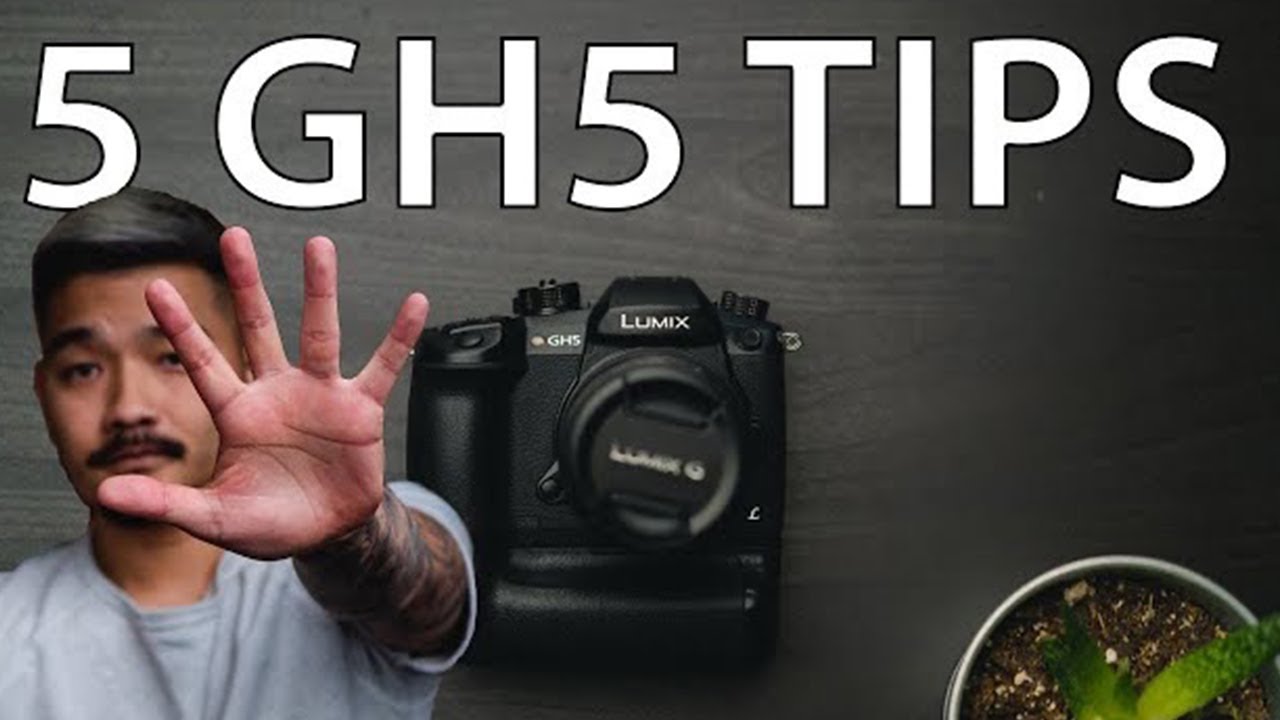 Update BEST 5 Panasonic GH5 tips that will make it BETTER