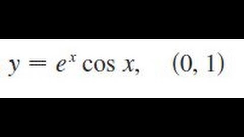 y = e^x * cos(x), (0,1), Find an equation of the tangent line to the curve at the given point.