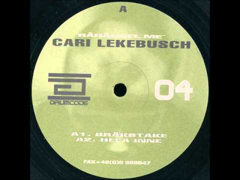 Cari Lekebusch - Hela Inne (Drumcode 04)