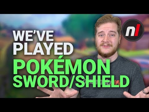 We've Played Pokémon Sword & Shield on Nintendo Switch - Are They Any Good?