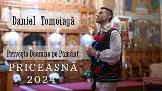 Daniel Tomoiagă  - Privește Doamne pe pământ 🙏❤ ( Priceasnă 2024)