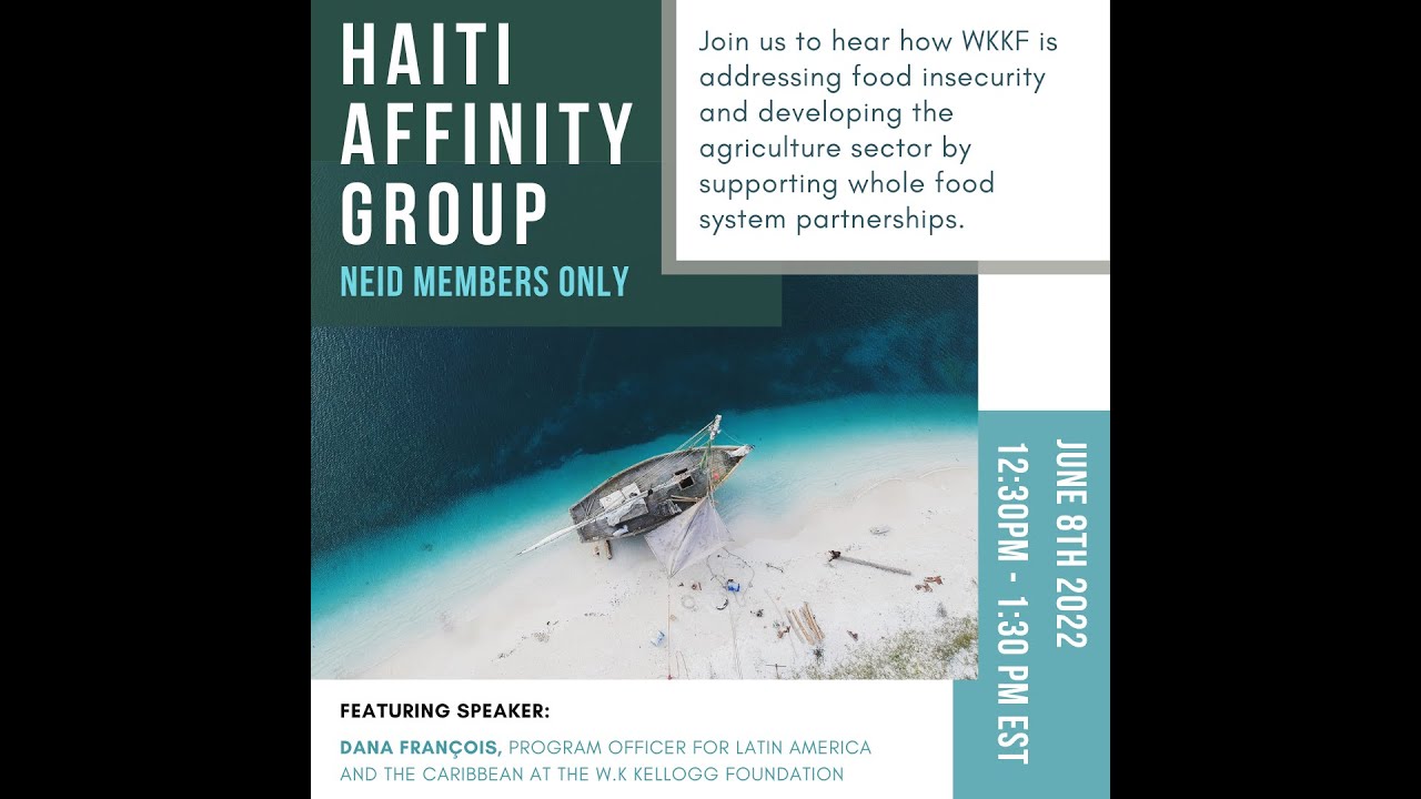 June 2022 NEID Haiti Affinity Group, Food Systems