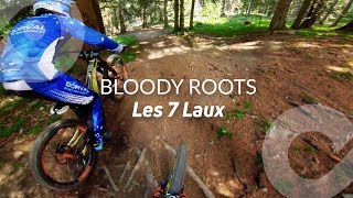 Bloody Roots, Les 7 Laux Bike Park, France