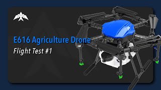 E616 16 Litres Agriculture Spraying Drone Flight Test #1 | Alphaswift