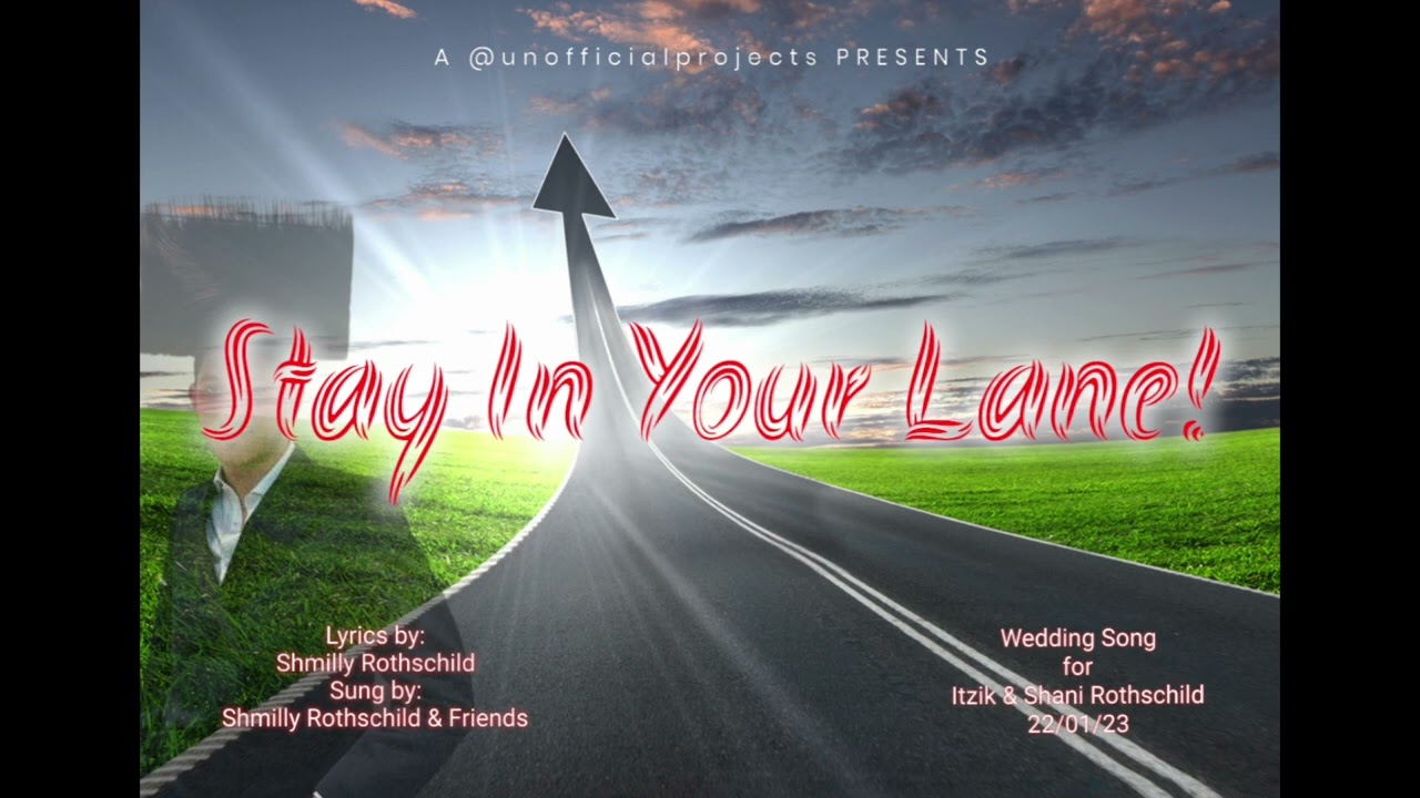 Stay In Your Lane | Wedding Song for Itzik & Shani Rothschild 22/01/23