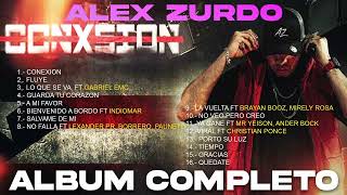 Alex Zurdo - CONEXION (ALBUM COMPLETO)
