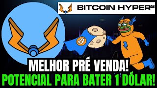 MELHOR PRÉ VENDA DE CRIPTOMOEDA! BITCOIN HYPER L2 LANÇAMENTO EM BREVE!