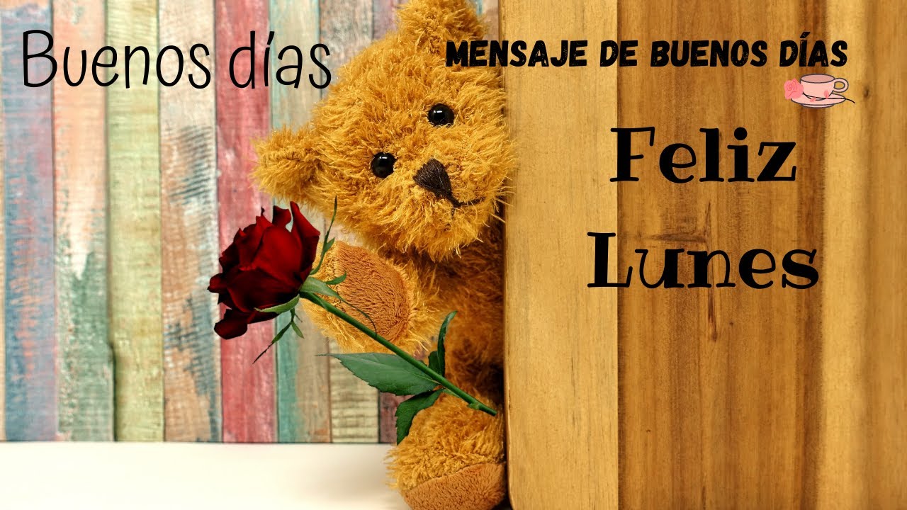 Feliz Lunes Buenos días Dios te bendiga siempre a ti y a tu familia -  thptnganamst.edu.vn