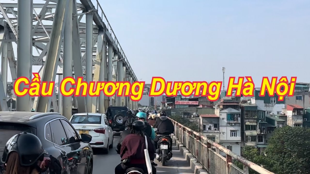 [Chỉ đường]Chi tiết Cầu Chương Dương Hà Nội