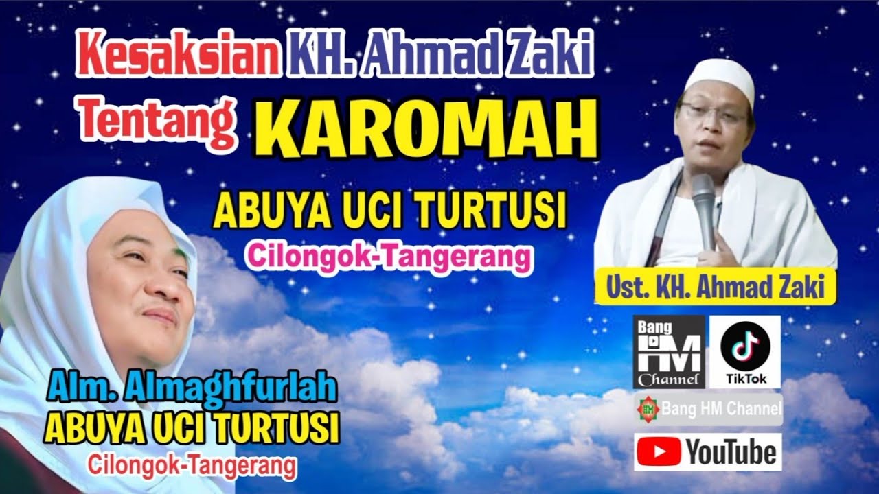 MASYA ALLAH‼️CERITA KAROMAH ABUYA UCI TURTUSI | CILONGOK-TANGERANG
