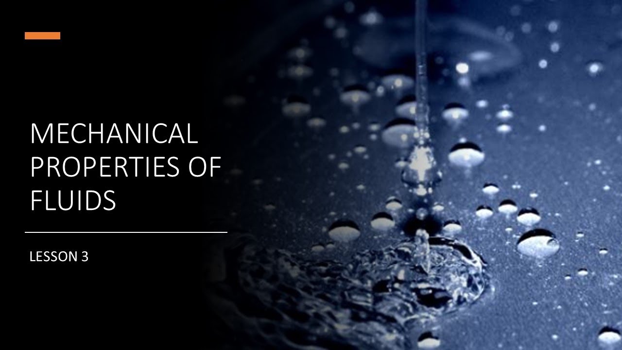 case study of mechanical properties of fluids