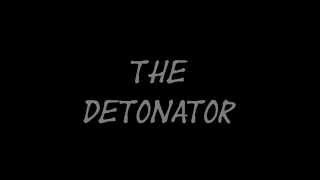 The Detonator Trailer 2 