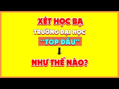 Các Trường Đại Học Công Lập Top Đầu Xét Học Bạ Như Thế Nào? | SuperTeo