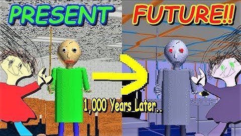 FUTURISTIC BALDI 1000 YEARS LATER!! | Baldi