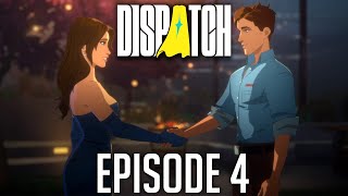 Dispatch | Full Game Walkthrough - Episode 4