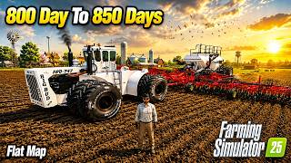 I Survived 1000 DAYS on the FLAT MAP with $0 Farming Simulator 25 Day 700 To 750 Days Part 35 Hindi