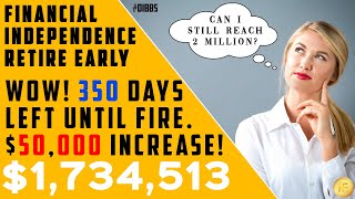 FIRE Date Only 350 Days AWAY! | Financial Independence Retire Early | Mr. Money Mustache