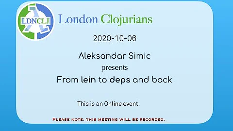 Aleksandar Simic - From lein to deps and back @LNDCLJ