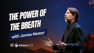 "The Power Of The Breath" with James Nestor