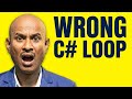 Most Developers Pick the Wrong C# Loop (Here's Why)