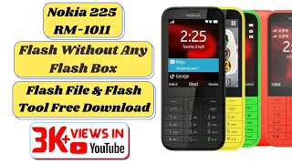 Nokia 225 RM-1011 Flash Without Any Flash Box ||  Nokia 225 Software Solution(Keypad Light Blinking)