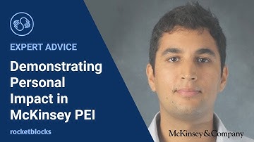 Demonstrating personal impact in your McKinsey personal experience interview