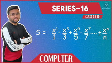 Series-S = x¹/1 - x³/3 + x⁵/5 - x⁷/7 ..... ± xⁿ/n using JAVA Programming  | ICSE