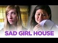 Stop Living in a Sad Girl House